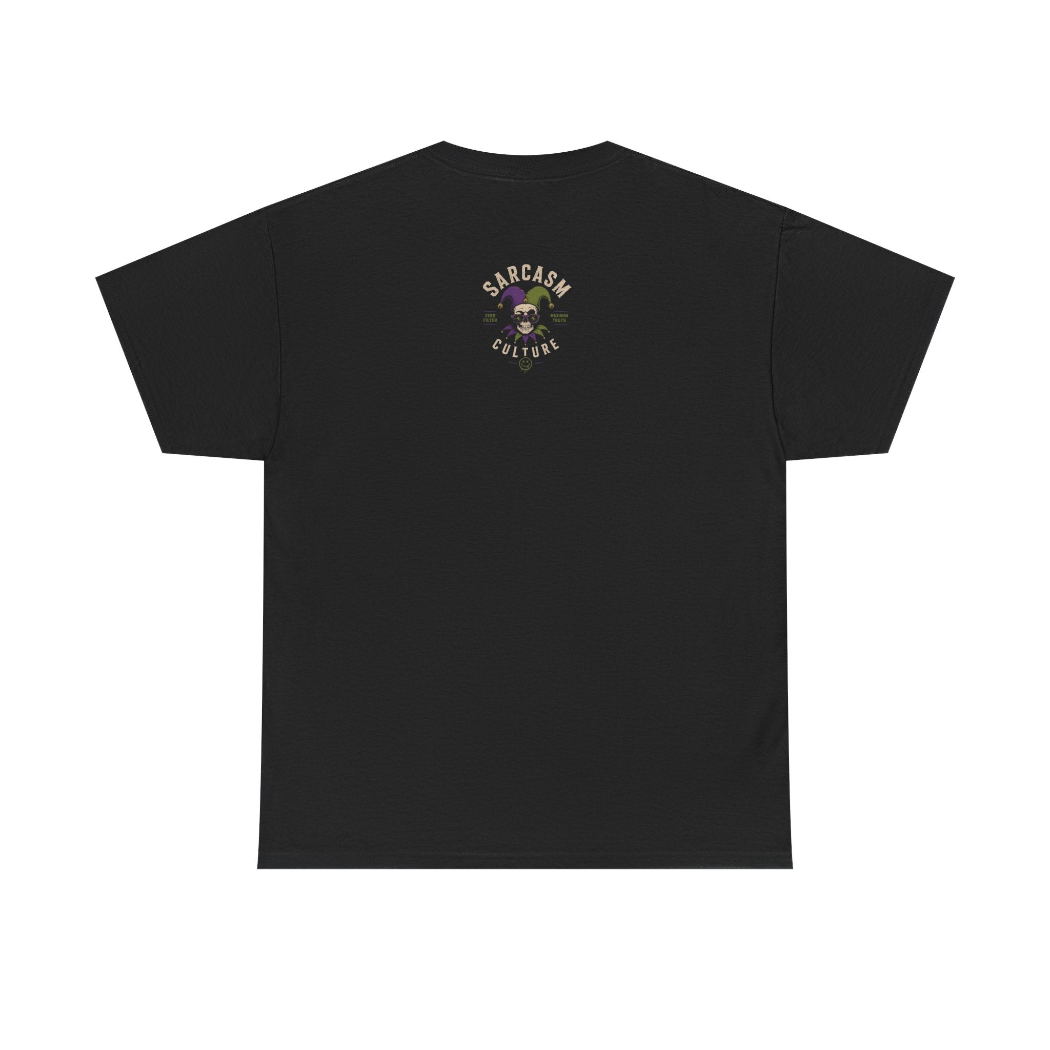 Sarcastic Grim Reaper Tee — "You See Down There, That's Where Your Jaws Gunna Go When My Sarcasm Hits You"