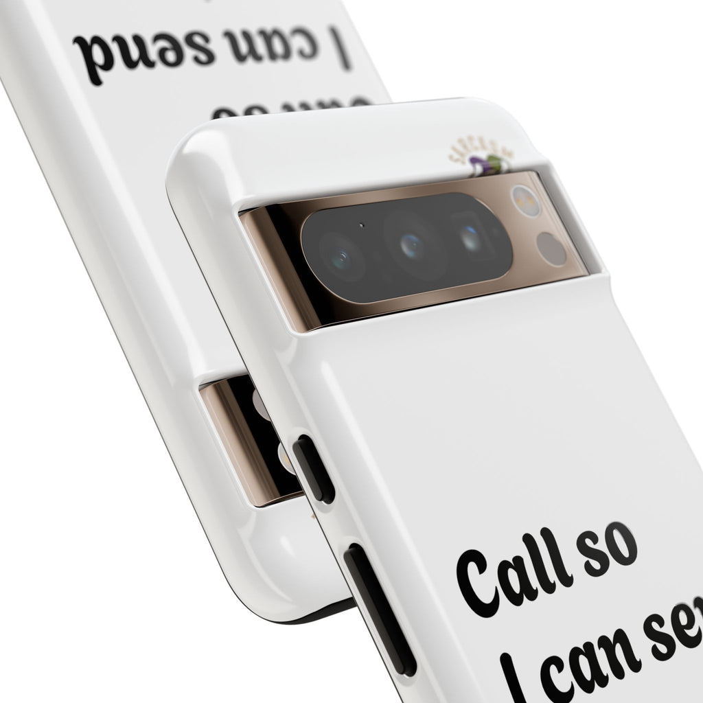 Phone Case — "Call so I can send you to Voicemail" Protective Hard Shell