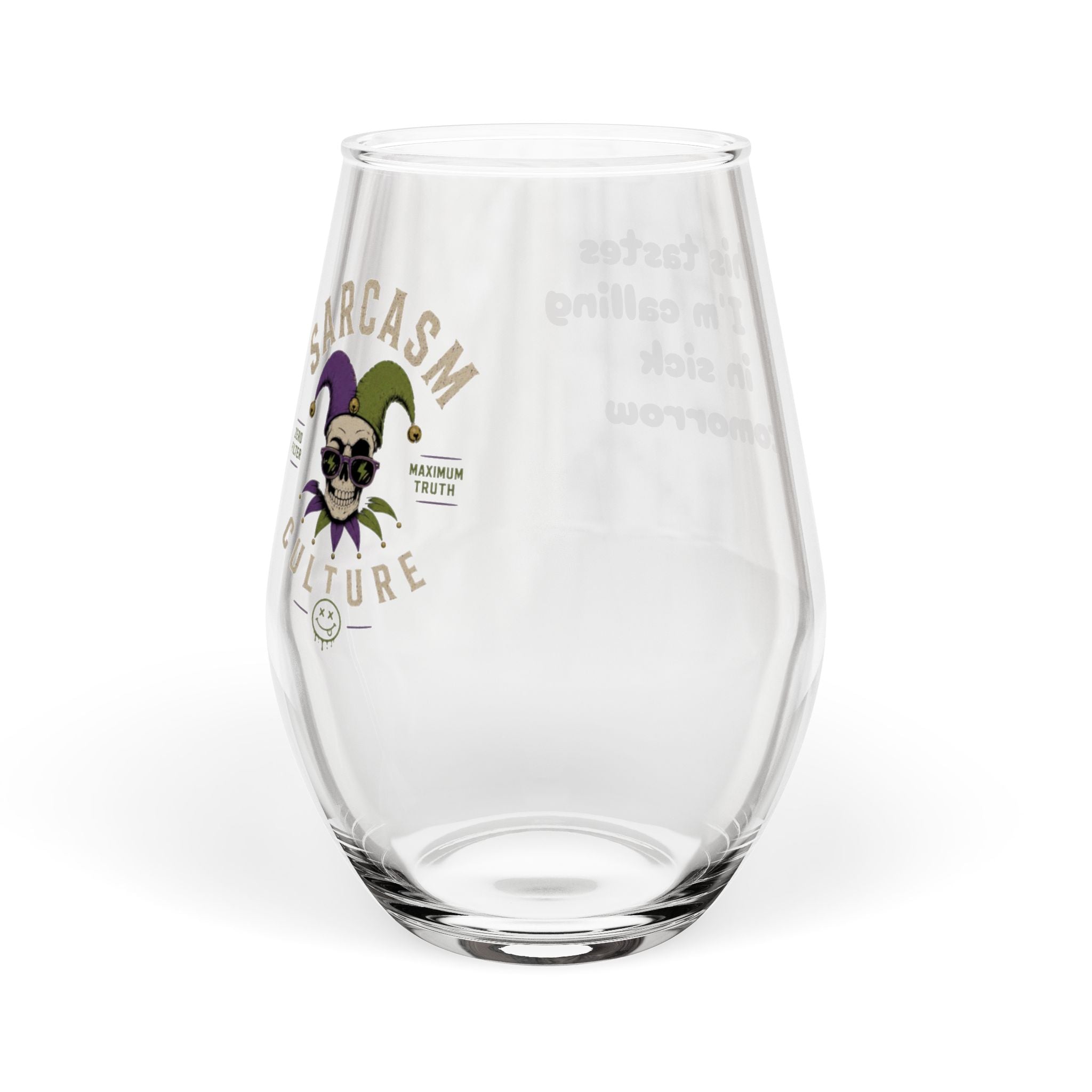 Stemless Wine Glass – “This Tastes Like I’m Calling in Sick Tomorrow” Funny Glass