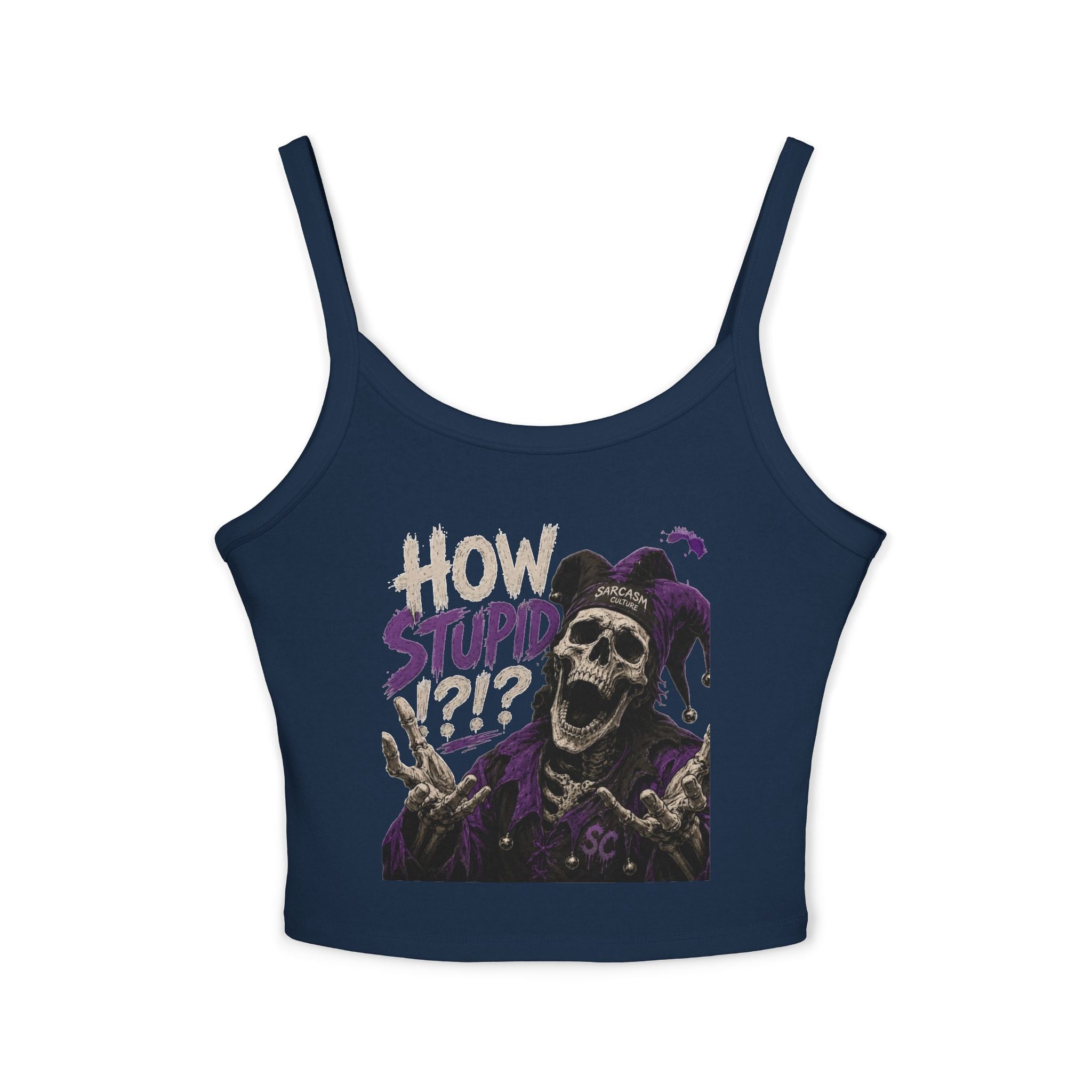 Jester Skull "How Stupid?!?" Spaghetti Strap Tank Top