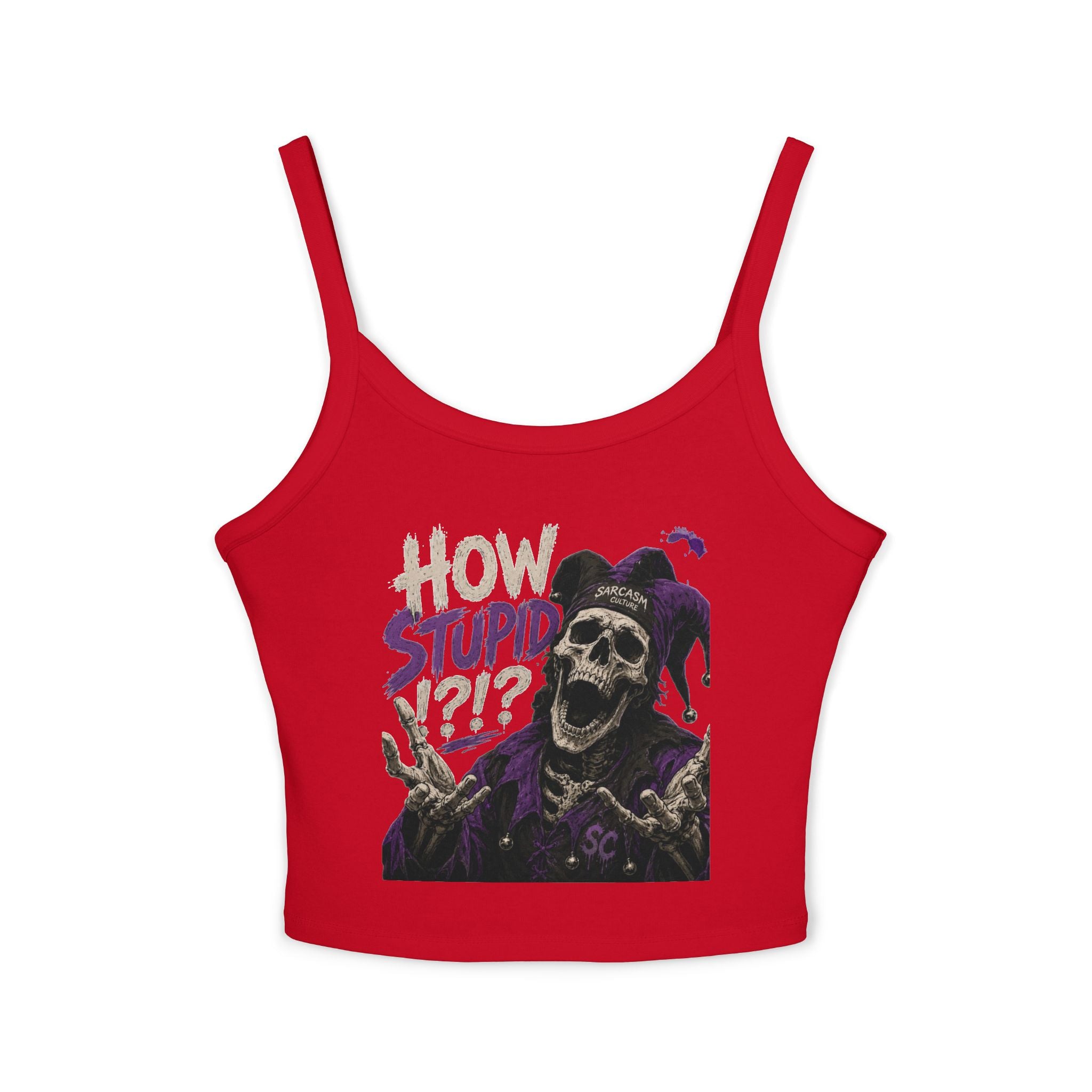 Jester Skull "How Stupid?!?" Spaghetti Strap Tank Top