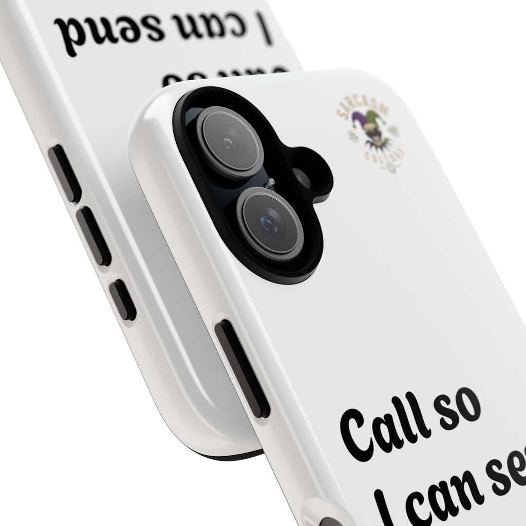 Phone Case — "Call so I can send you to Voicemail" Protective Hard Shell