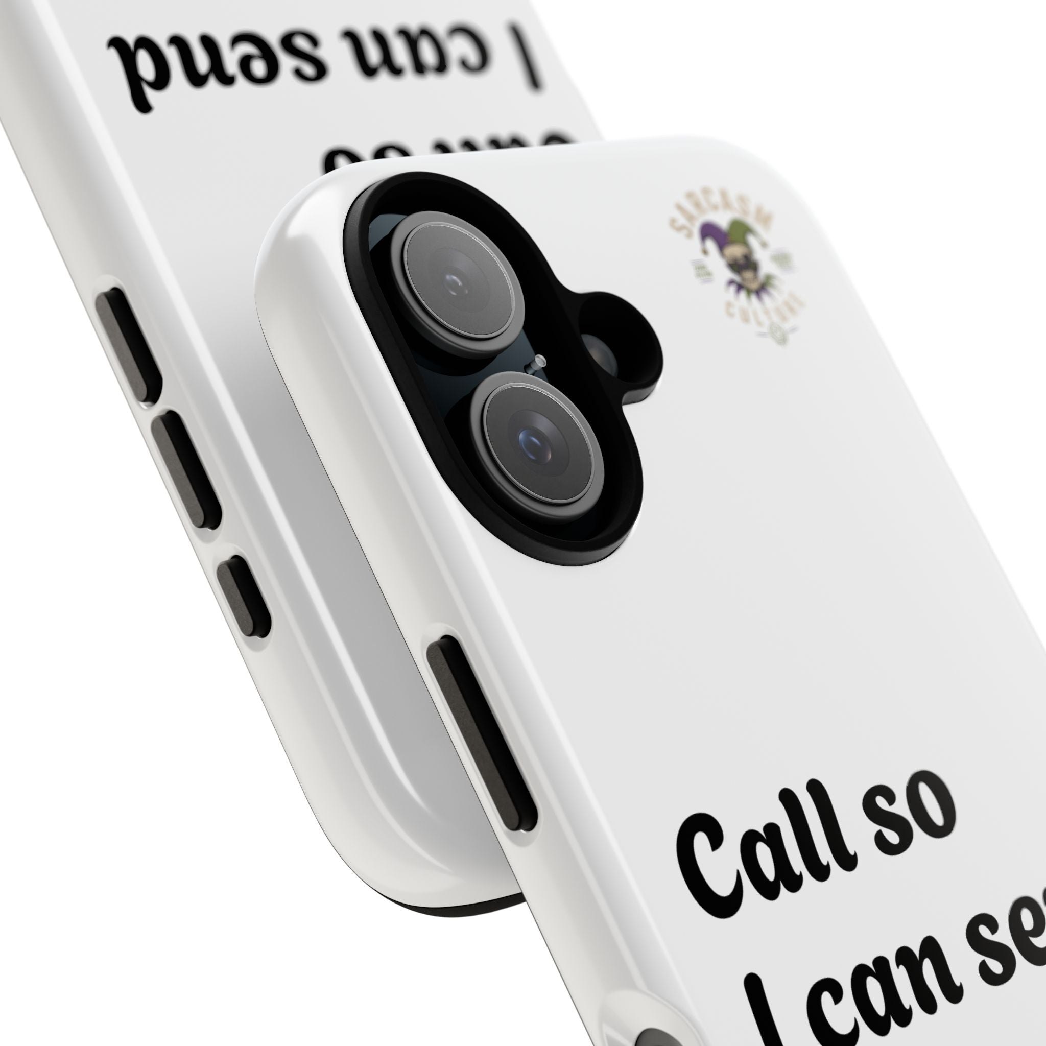 Phone Case — "Call so I can send you to Voicemail" Protective Hard Shell