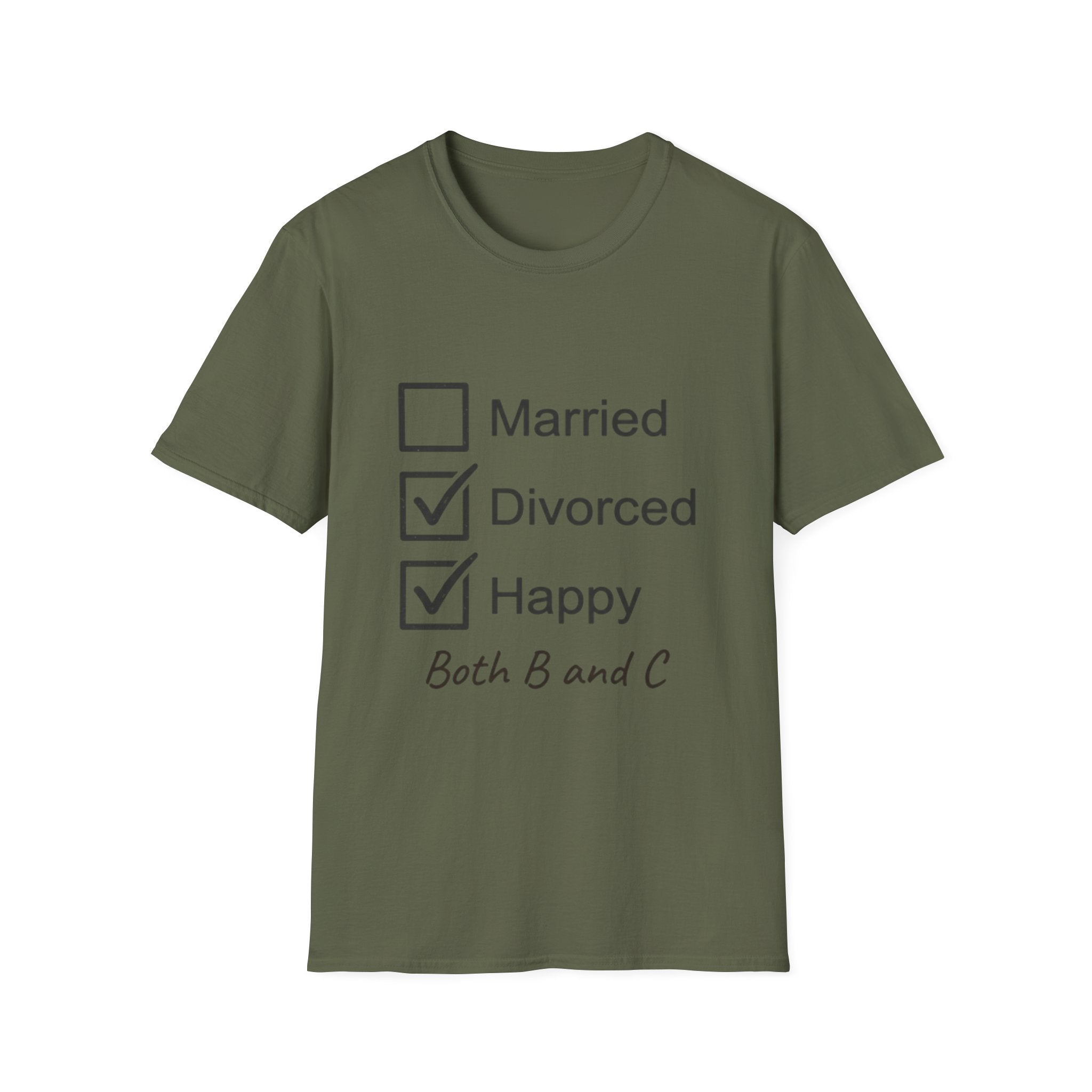 Divorced & Happy T-Shirt — 'Both B and C' Funny Checkbox Tee