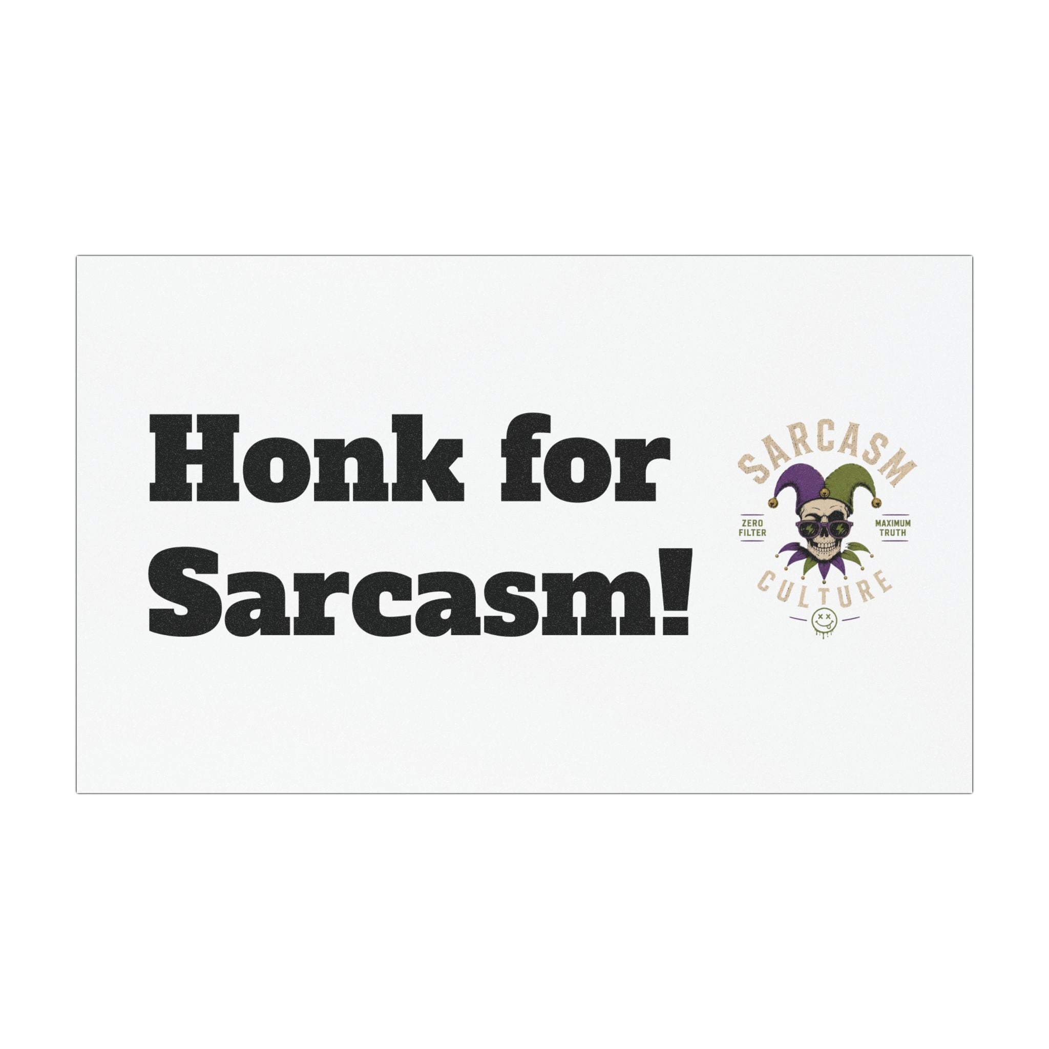 Car Magnet — "Honk for Sarcasm!" Funny Bumper Sticker-Style Magnet