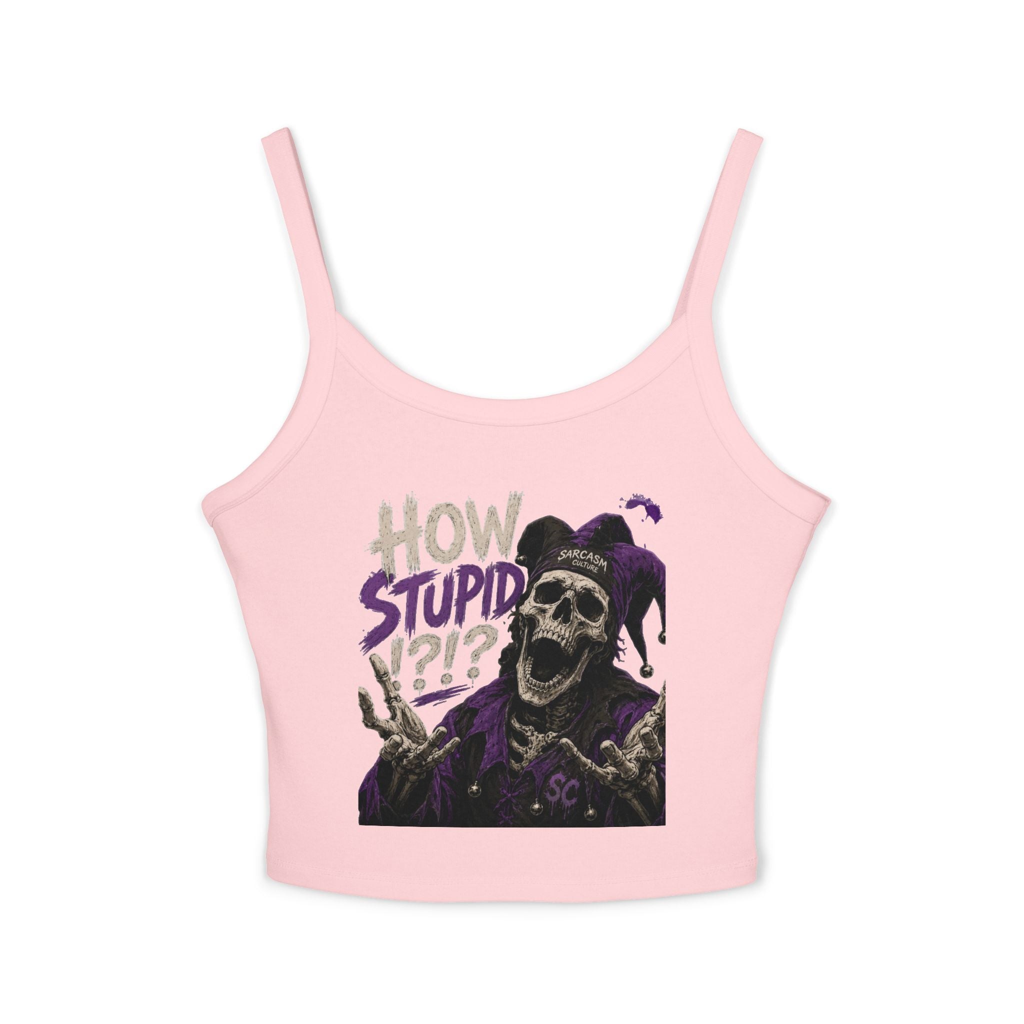 Jester Skull "How Stupid?!?" Spaghetti Strap Tank Top
