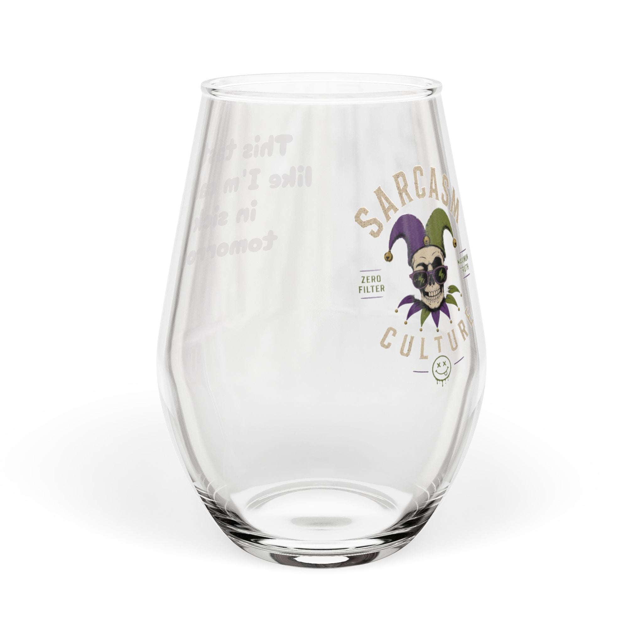 Stemless Wine Glass – “This Tastes Like I’m Calling in Sick Tomorrow” Funny Glass