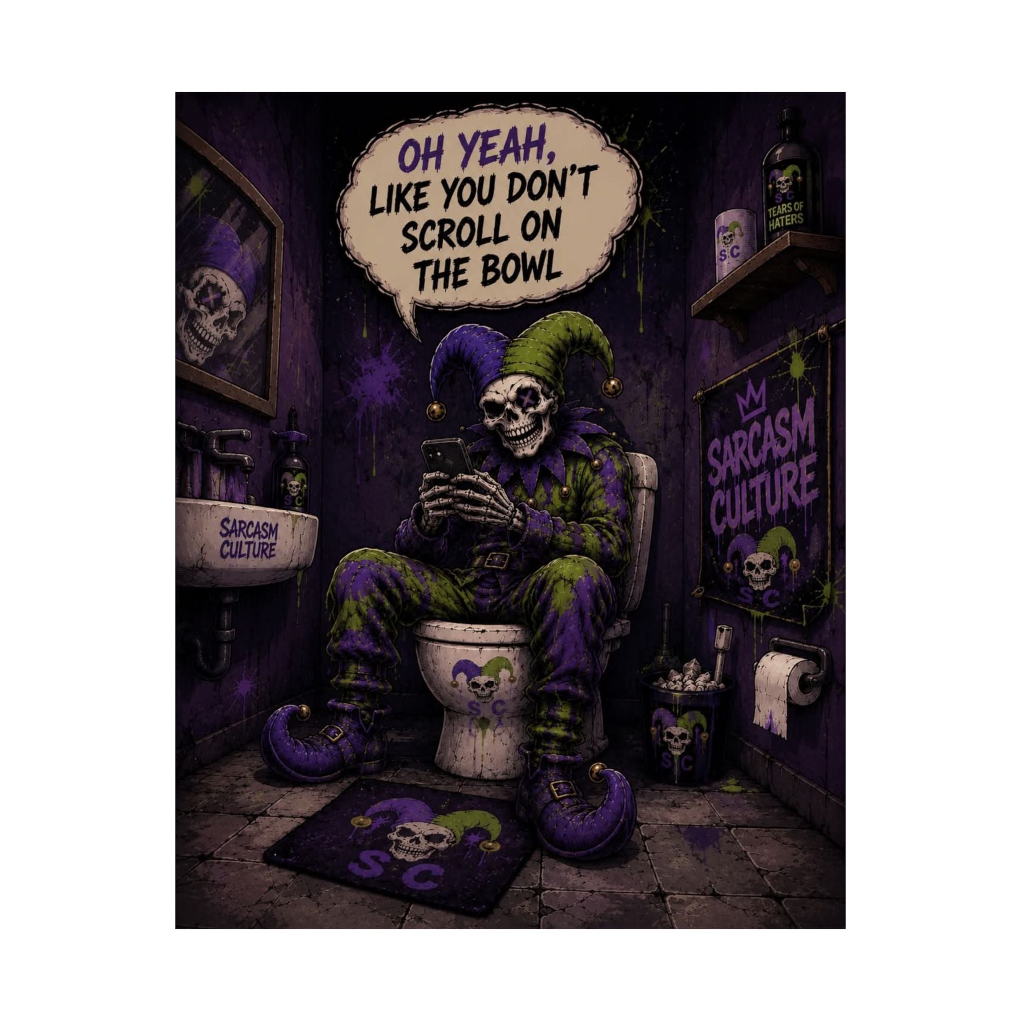 Skull Jester Poster — "Oh Yeah, Like You Don't Scroll on the Bowl" Matte Vertical Wall Art