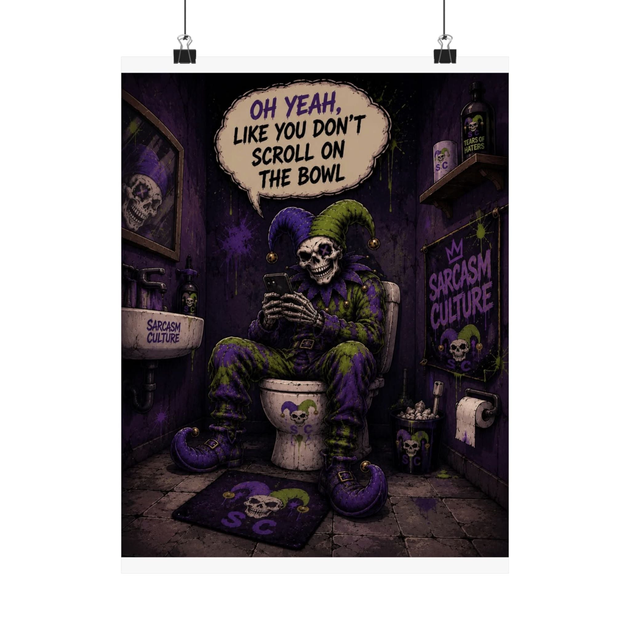 Skull Jester Poster — "Oh Yeah, Like You Don't Scroll on the Bowl" Matte Vertical Wall Art