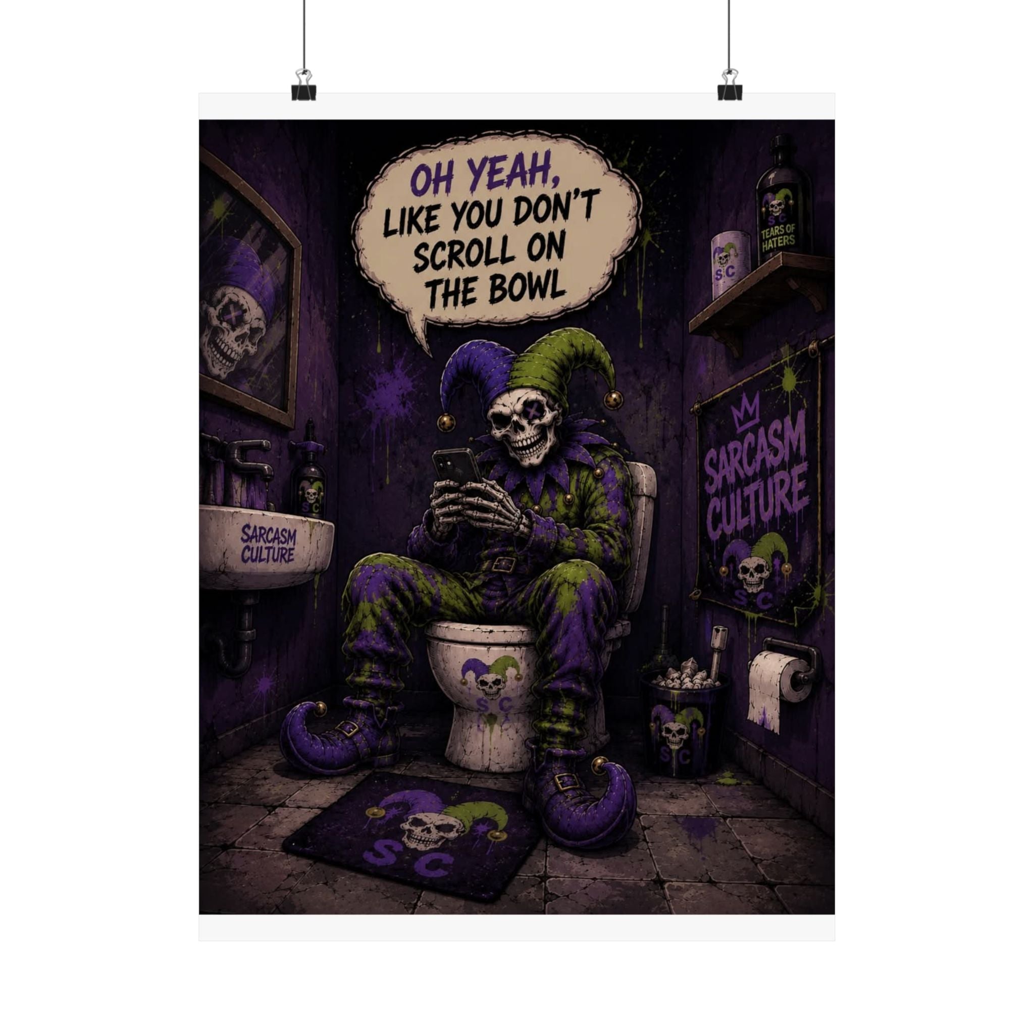 Skull Jester Poster — "Oh Yeah, Like You Don't Scroll on the Bowl" Matte Vertical Wall Art
