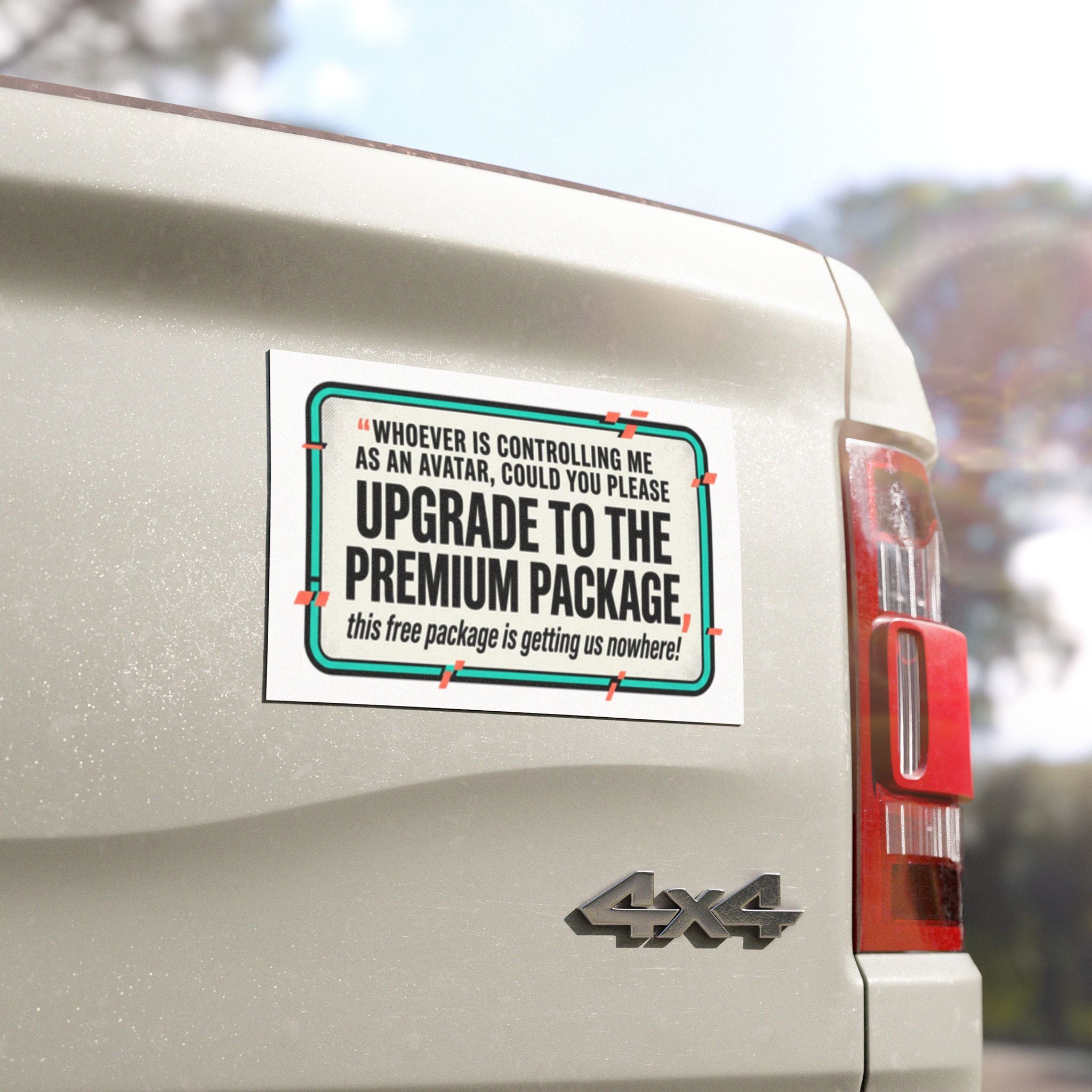 Car Magnet — "Upgrade to the Premium Package" Funny Retro Quote Magnetic Sign
