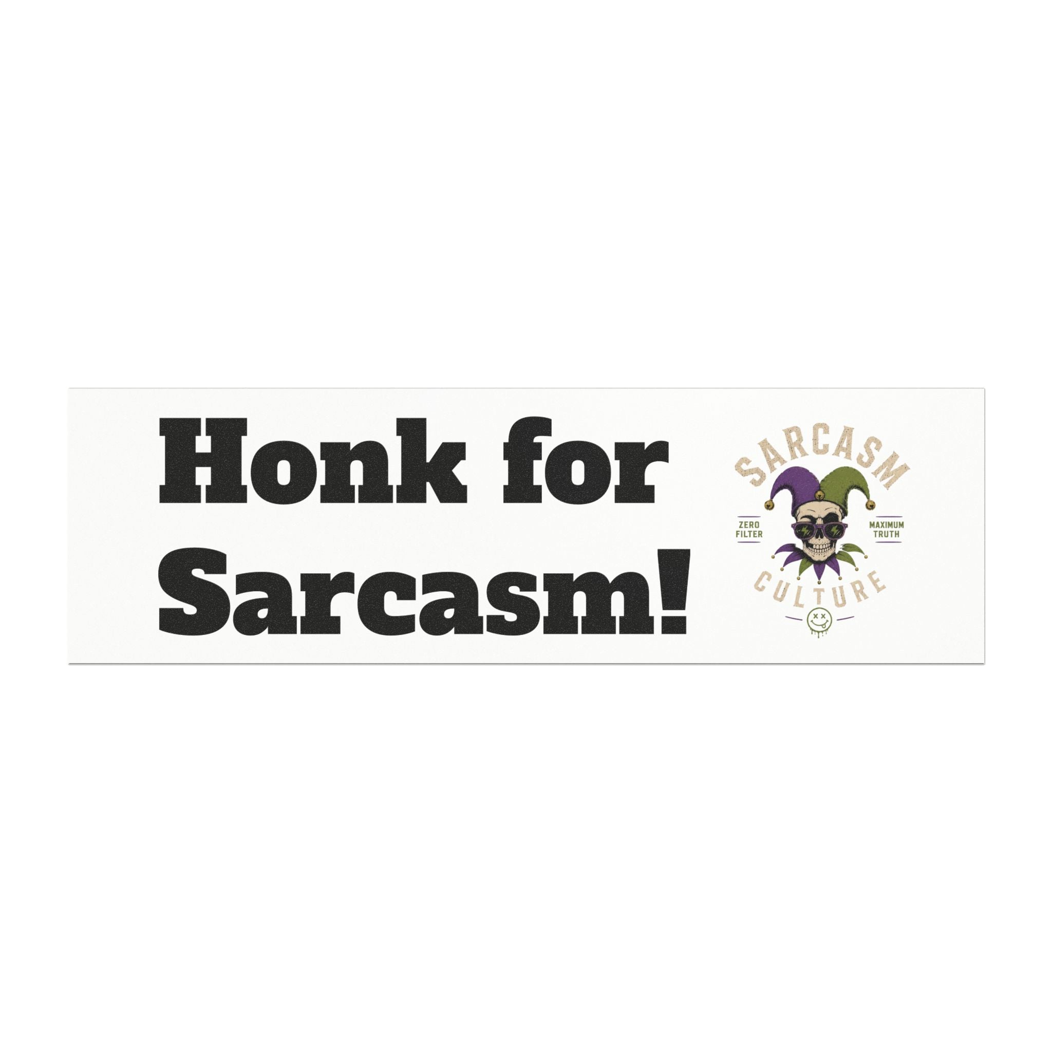 Car Magnet — "Honk for Sarcasm!" Funny Bumper Sticker-Style Magnet
