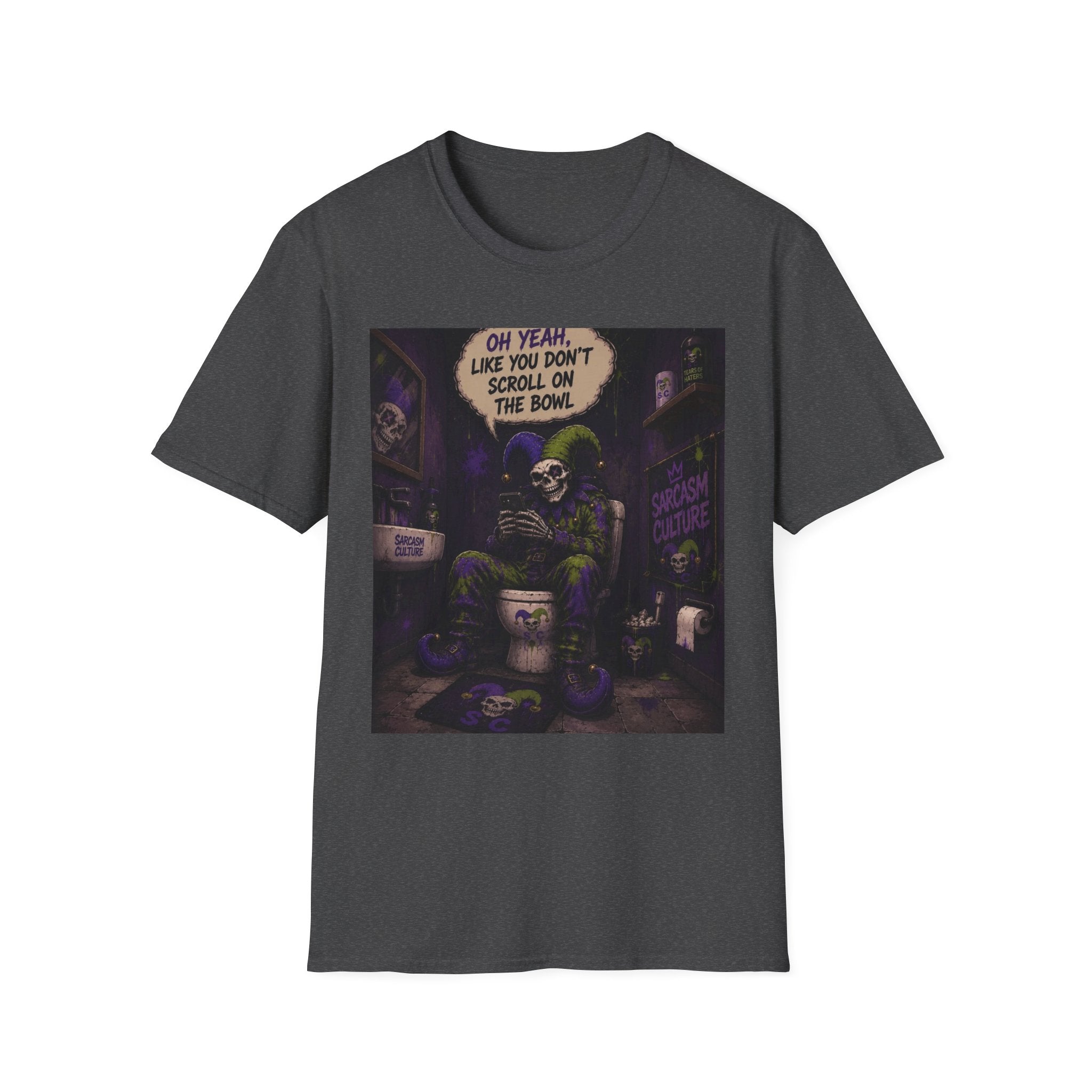 Skull Throne T-Shirt — 'Oh Yeah, Like You Don't Scroll on the Bowl' Gothic Graphic Tee